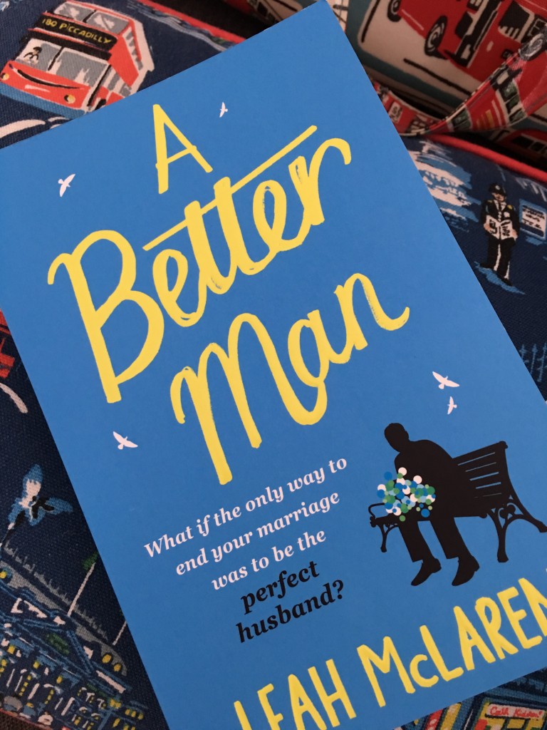 A Better Man by Leah McLaren